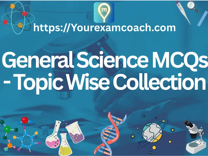 General Science Category- MCQs