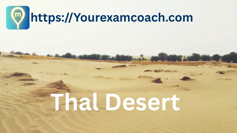 smallest Desert of Pakistan: Thal Desert 