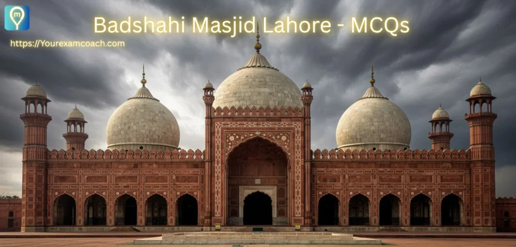 badshahi mosque was built by 1 Badshahi Mosque was built by -
Masjid Lahore MCQs image