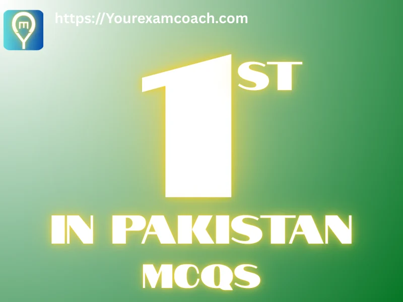 First in Pakistan MCQs